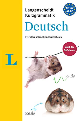 Langenscheidt Kurzgrammatik Deutsch - Buch mit Download: Die Grammatik für den schnellen Durchblick
